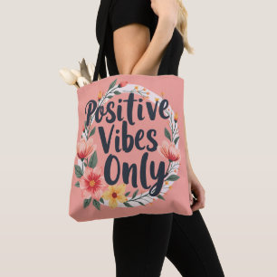 Tote Bag Vibes Positives Uniquement Conception De Wreath Fl