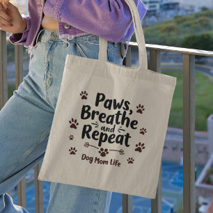 Tote Bag Vie de maman de chien - pattes, respirer, répéter