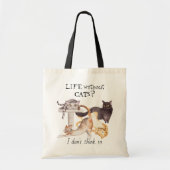 Tote Bag Vie mignonne sans chats (Devant)