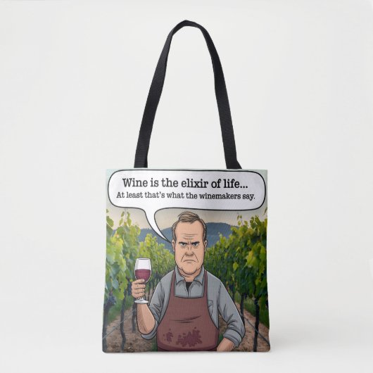 Tote Bag Vignoble Winemaker, le vin est l'élixir de la vie (Devant)
