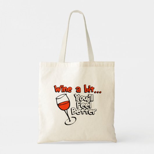 Tote Bag Vins un peu tu te sentiras mieux (Dos)