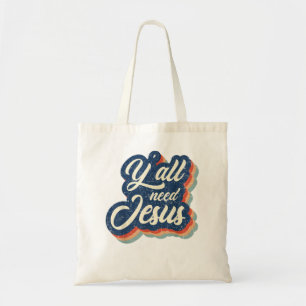 Tote Bag Vintage Vous avez besoin de Jésus foi religieuse c