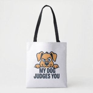 Tote Bag Visage de Chien Judicieux Citation Drôle Sarcastiq