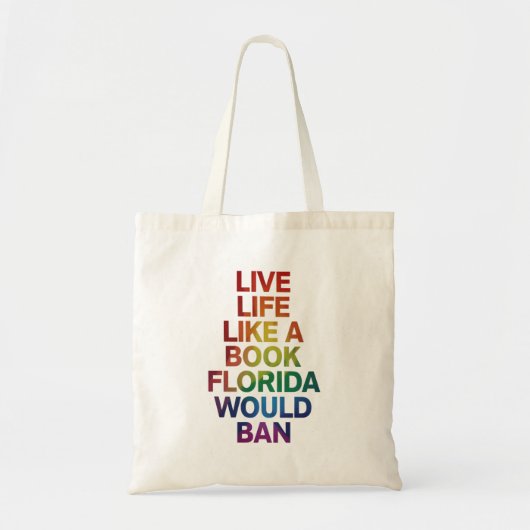 Tote Bag Vivez comme le livre que la Floride interdirait Ca (Devant)