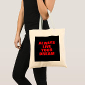 Tote Bag Vivez toujours votre rêve Motivation (Devant (produit))