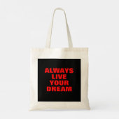 Tote Bag Vivez toujours votre rêve Motivation (Dos)
