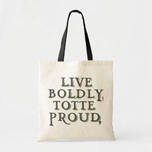 Tote Bag Vivez Vivement, Fourre-tout Fièrement