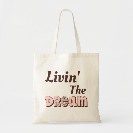 Tote Bag Vivre le rêve (Devant)