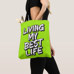 Tote Bag Vivre ma meilleure vie