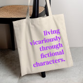 Tote Bag Vivre par procuration à travers des personnages de
