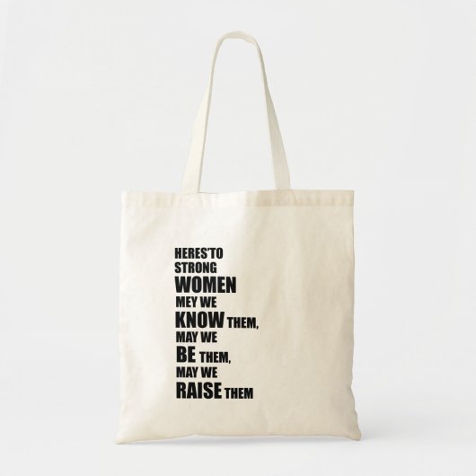 Tote Bag Voici aux femmes fortes/à citation féministe (Devant)