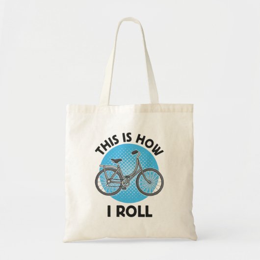 Tote Bag Voici comment je roule (Devant)