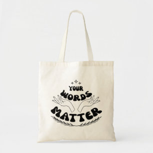 Tote Bag Vos Mots Comptent Sweatshirt, Langue De La Parole