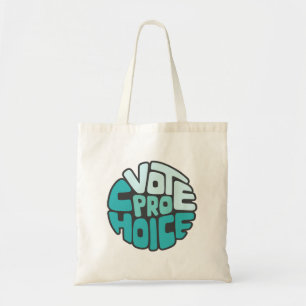 Tote Bag Vote Pro Choix Art De Mot