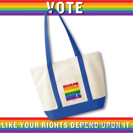 Tote Bag Votez Comme Vos Droits LGBTQ En Dépendent