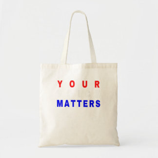 Tote Bag Votre voix compte - Votre vote compte