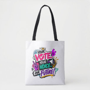 Tote Bag Votre Vote. Votre Voix. Notre Avenir !