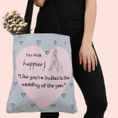 Tote Bag Vous avez l'air plus heureux ! Mariage de l'année