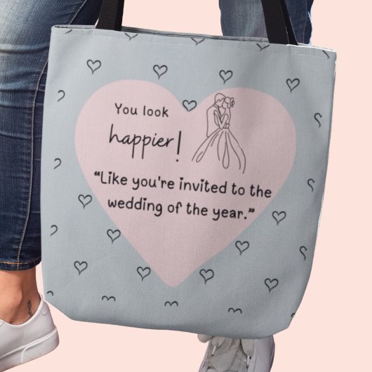 Tote Bag Vous avez l'air plus heureux ! Mariage de l'année