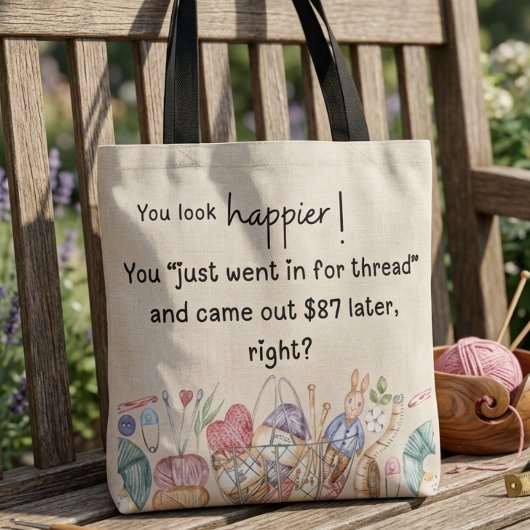 Tote Bag Vous avez l'air plus heureux ! Thème d'artisanat d