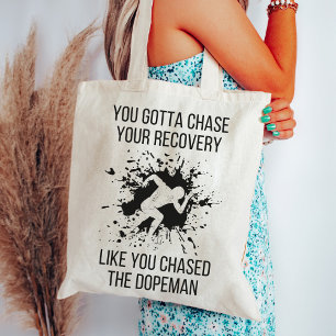 Tote Bag Vous Devez Chasser Votre Récupération, Sobre, Sobr