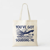 Tote Bag Vous devez me calmer (Dos)