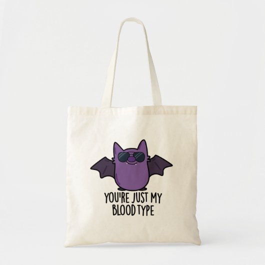 Tote Bag Vous êtes juste mon groupe sanguin Funny Bat Pun (Devant)