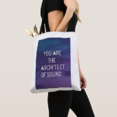 Tote Bag Vous êtes l'architecte du son (De près)
