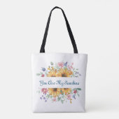Tote Bag Vous êtes ma citation Sunshine et Sunflower (Dos)