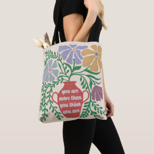 Tote Bag Vous Êtes Plus Que Vous Ne Pensez L'Être