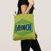 Tote Bag Vous êtes un Grinch infect (De près)