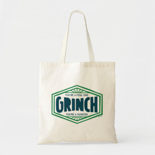 Tote Bag Vous êtes un Grinch infect