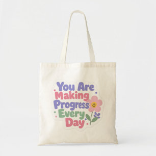 Tote Bag Vous Faites Des Progrès Chaque Jour