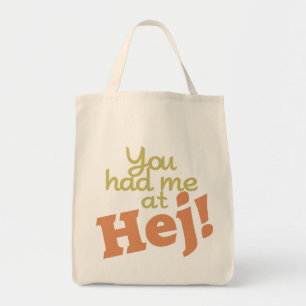 Tote Bag Vous m'aviez à Hej !