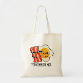 Tote Bag Vous Me Complétez Drôle Bacon Egg Pun (Devant)