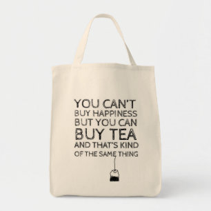 Tote Bag Vous ne pouvez pas acheter le bonheur… Mais vous