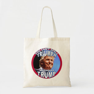 Tote Bag Vous ne pouvez pas orthographier TRIUMPH sans