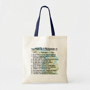 Tote Bag Vous Pourriez Être Un Michigander Si :