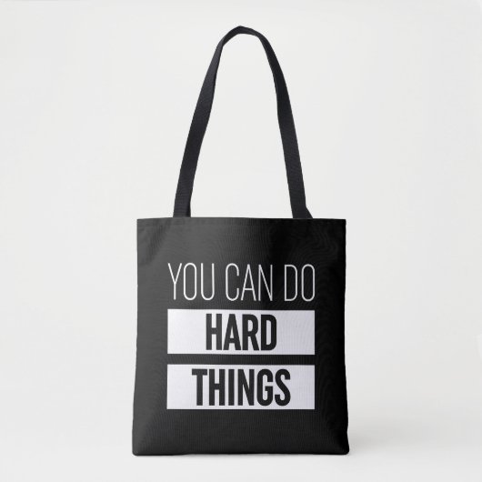 Tote Bag Vous Pouvez Faire Des Choses Dures (Devant)