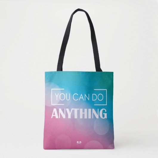 Tote Bag Vous pouvez faire n'importe quoi (Devant)