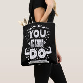 Tote Bag Vous pouvez faire tout (De près)