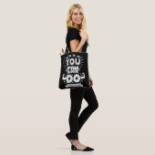 Tote Bag Vous pouvez faire tout (Sur le modèle)