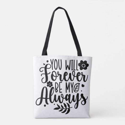 Tote Bag Vous serez à jamais mon toujours Citation romantiq (Dos)