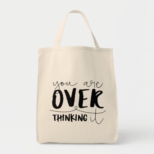 Tote Bag Vous Y Pensez Trop (Devant)