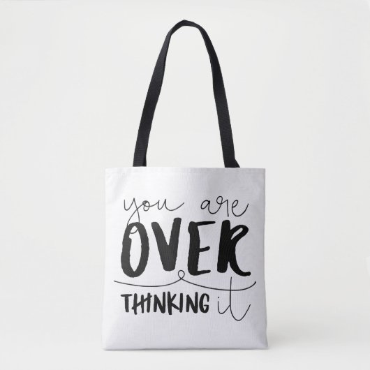Tote Bag Vous Y Pensez Trop (Devant)