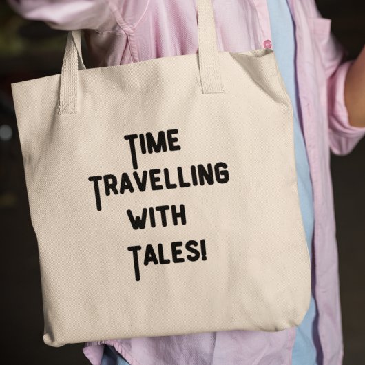 Tote Bag Voyager dans le temps avec des contes Histoire Don