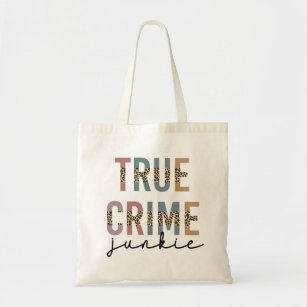 Tote Bag Vrai crime Junkie   Crimes de meurtre montre l'amo