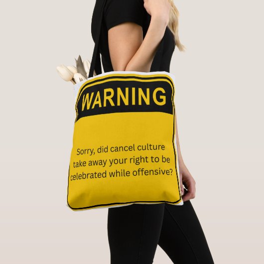 Tote Bag WARNING: Cancel Culture Isn’t the Problem (De près)