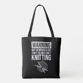 Tote Bag Warning - May Start Talking About Knitting (Dos)