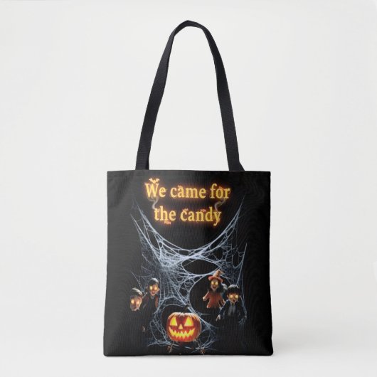 Tote Bag We Came For the candy (Devant)